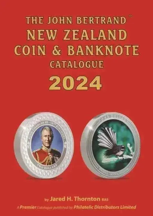 The John Bertrand New Zealand Coin and Banknote Catalogue 2024